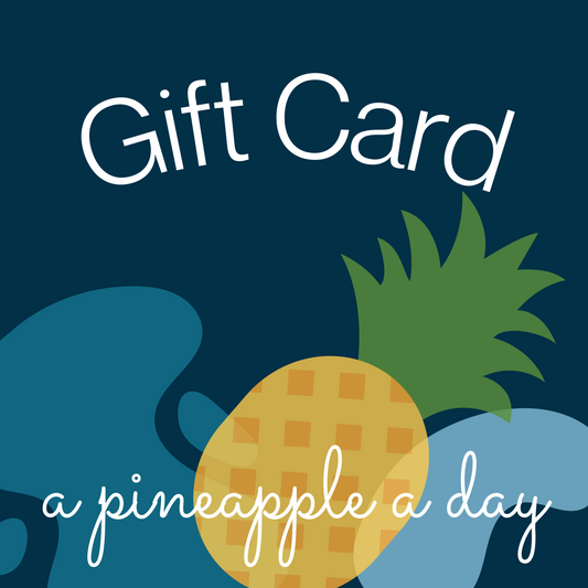 A Pineapple A Day Gift Card